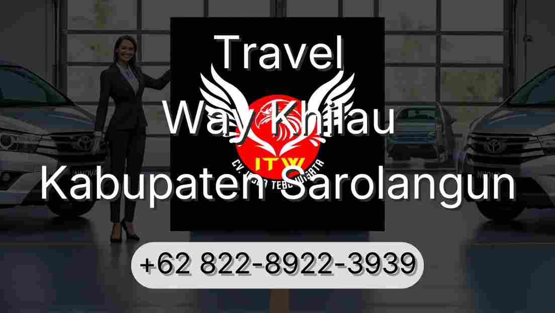 Travel Way Khilau Kabupaten Sarolangun