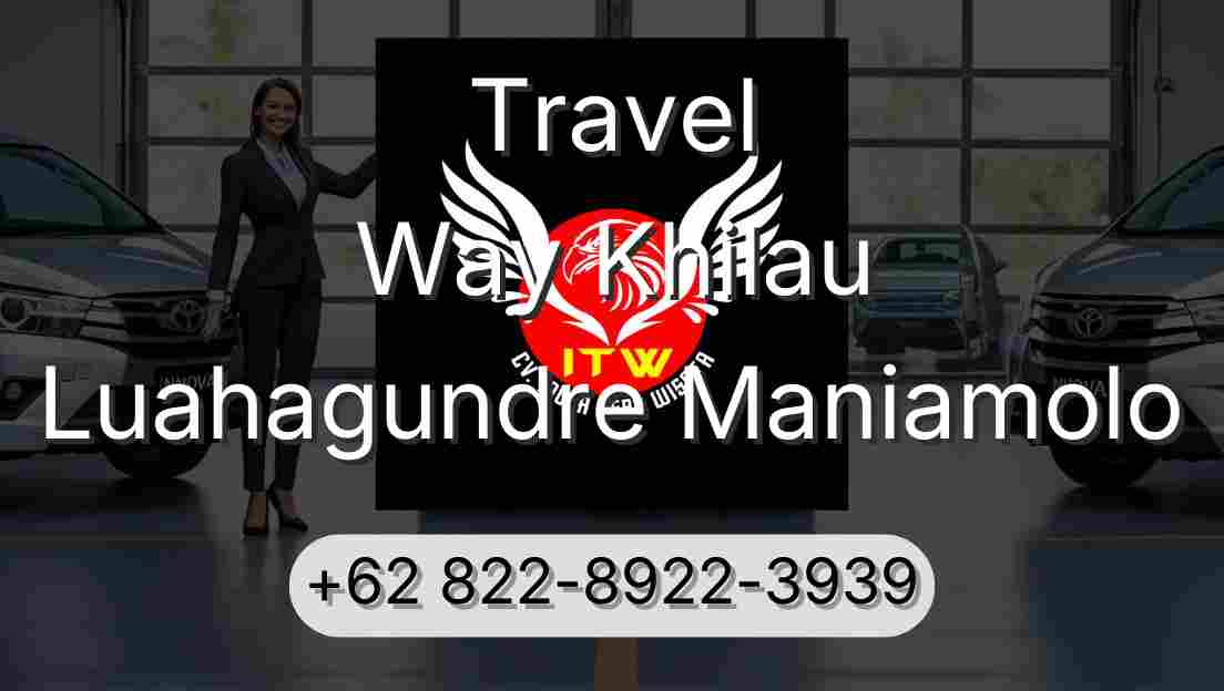 Travel Way Khilau Luahagundre Maniamolo