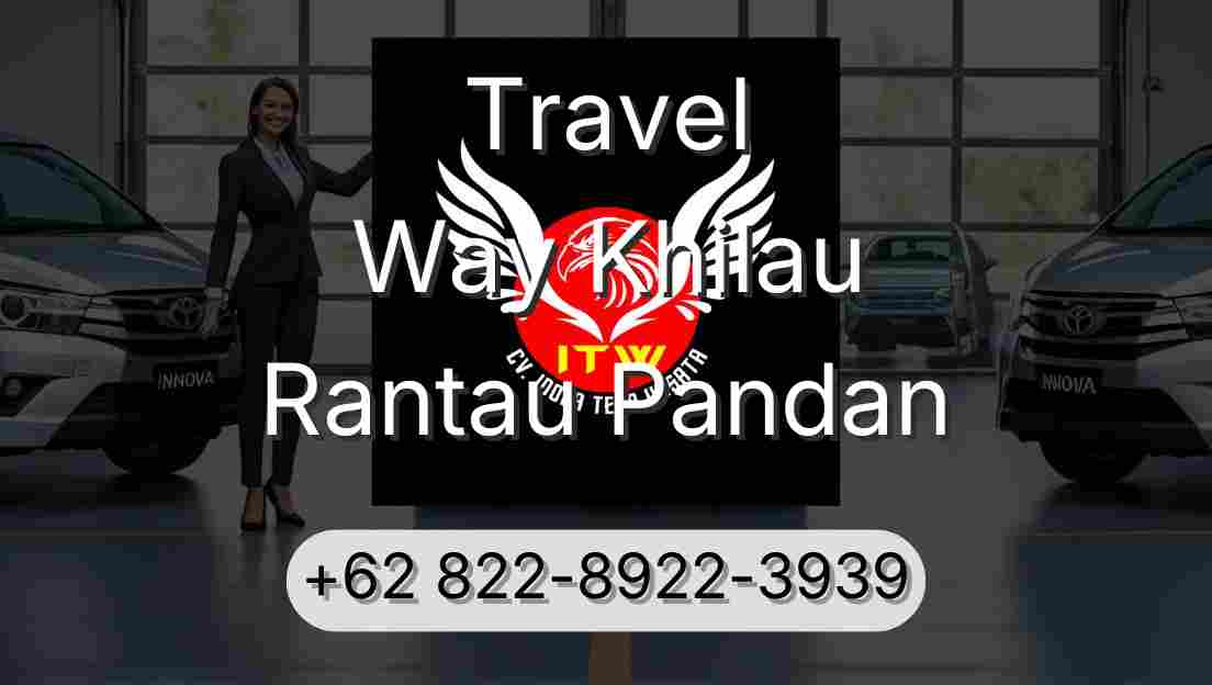Travel Way Khilau Rantau Pandan