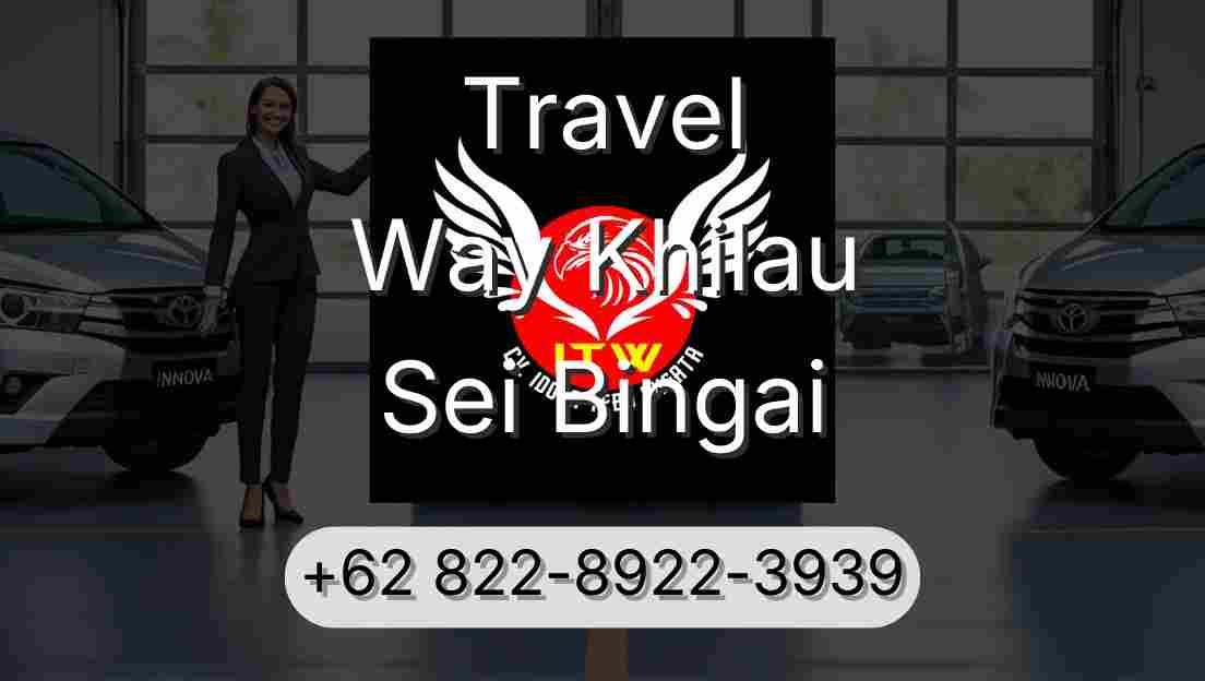Travel Way Khilau Sei Bingai