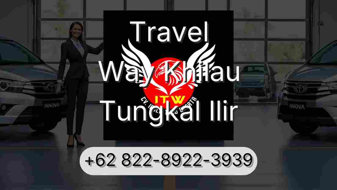 Travel Way Khilau Tungkal Ilir