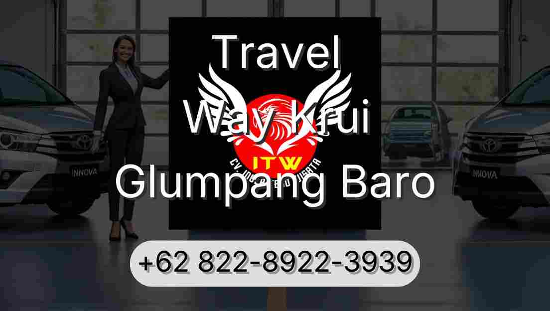 Travel Way Krui Glumpang Baro
