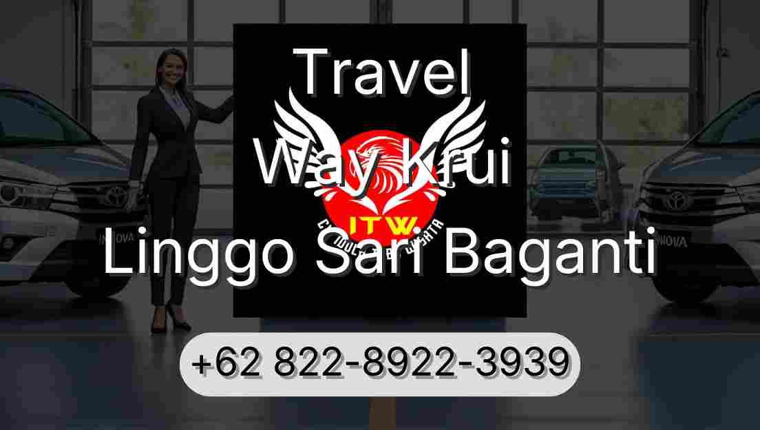 Travel Way Krui Linggo Sari Baganti