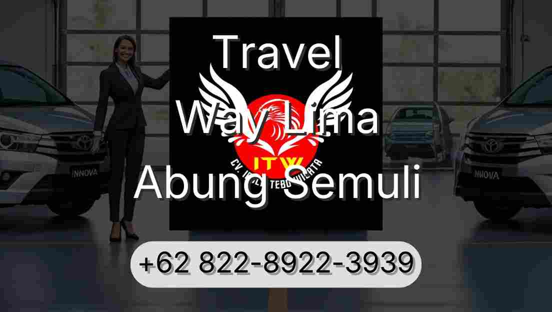 Travel Way Lima Abung Semuli