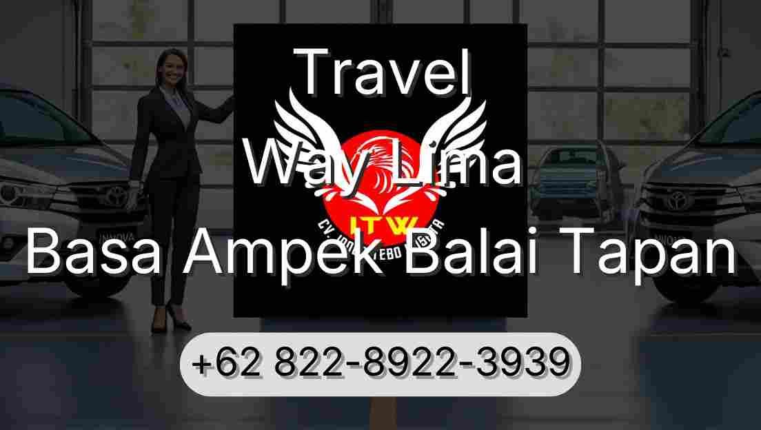 Travel Way Lima Basa Ampek Balai Tapan