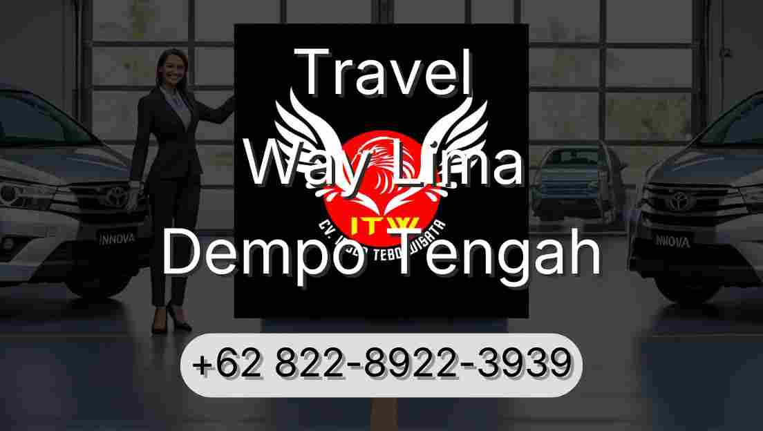 Travel Way Lima Dempo Tengah