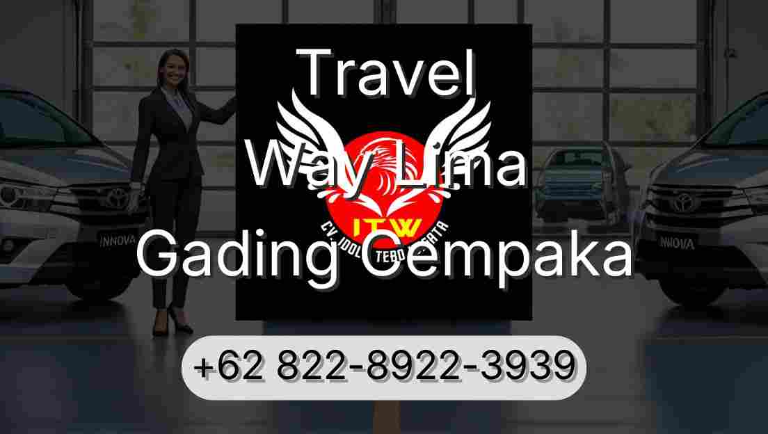 Travel Way Lima Gading Cempaka