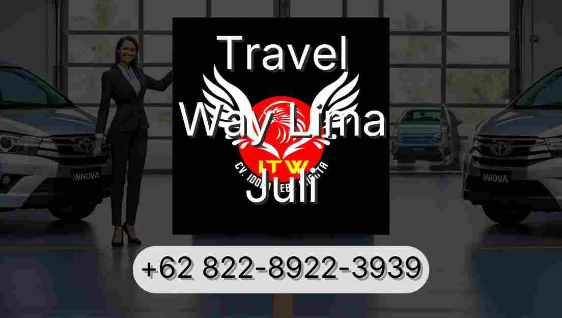 Travel Way Lima Juli