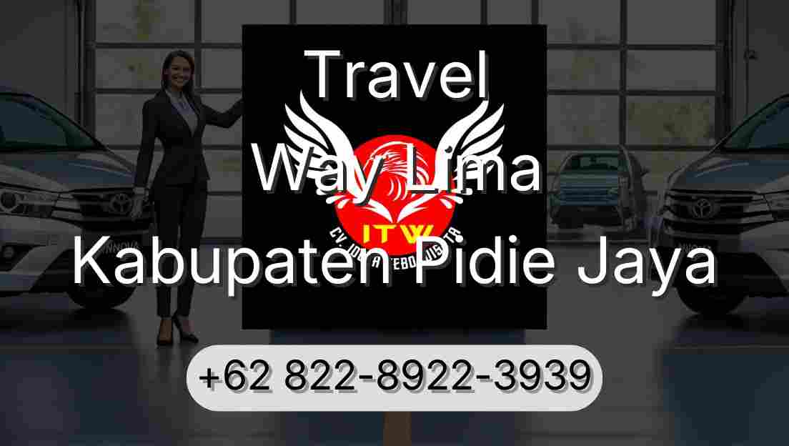Travel Way Lima Kabupaten Pidie Jaya