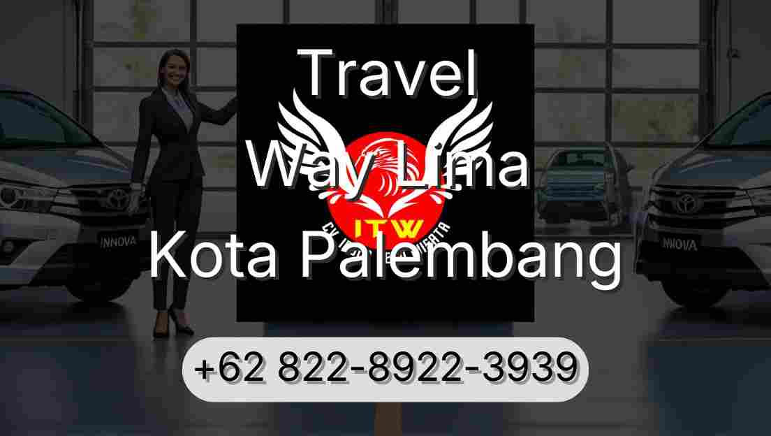 Travel Way Lima Kota Palembang