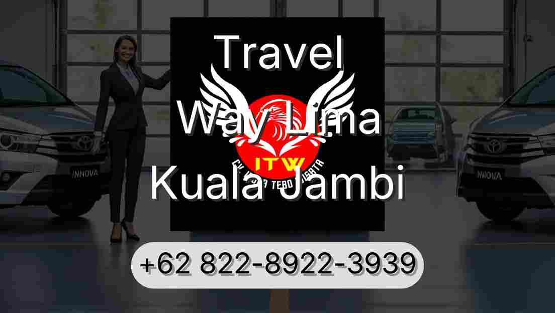 Travel Way Lima Kuala Jambi