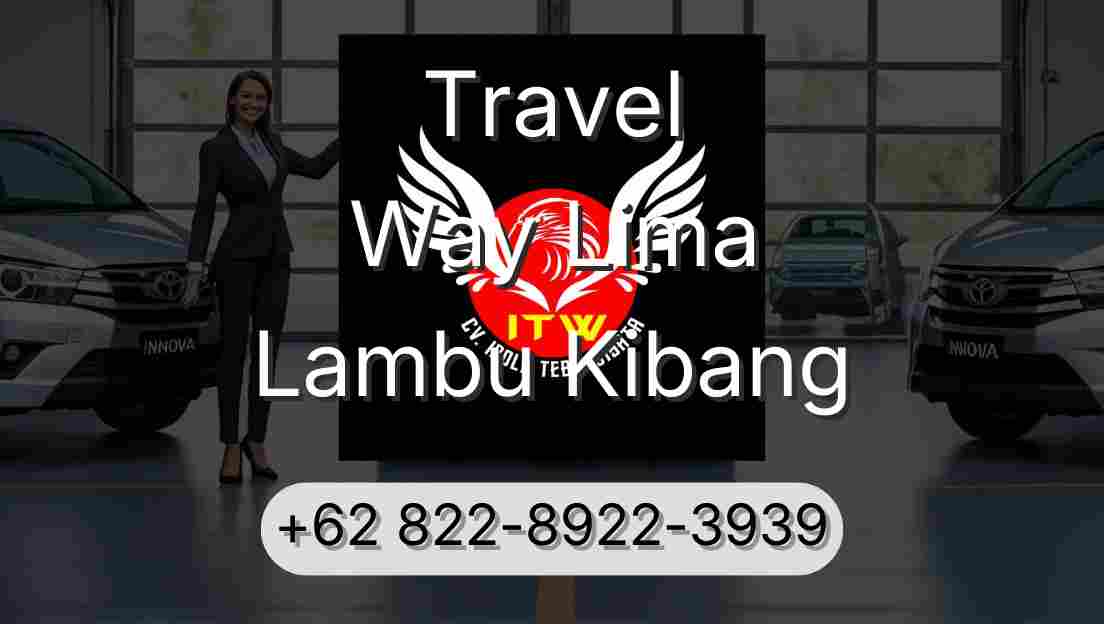 Travel Way Lima Lambu Kibang