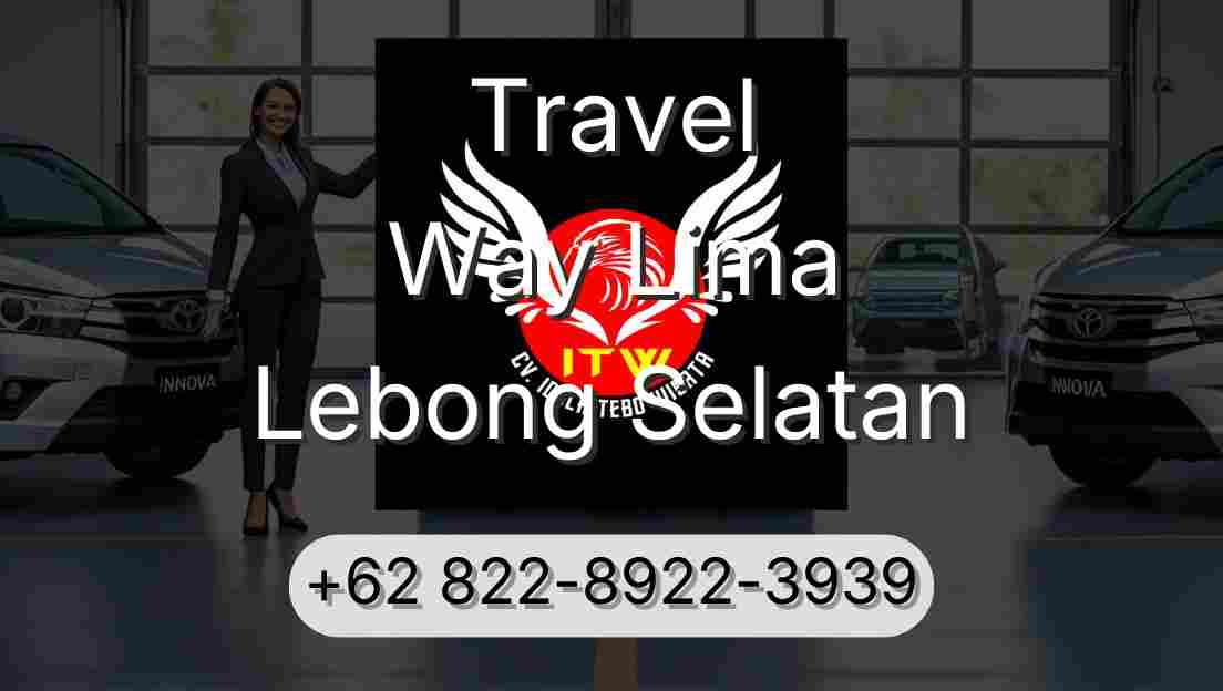 Travel Way Lima Lebong Selatan