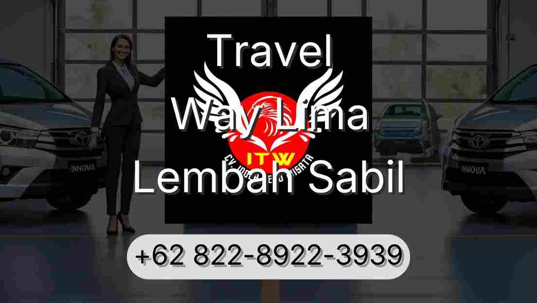 Travel Way Lima Lembah Sabil