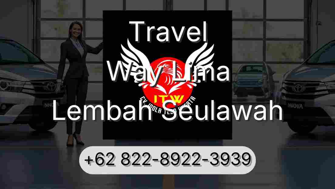 Travel Way Lima Lembah Seulawah