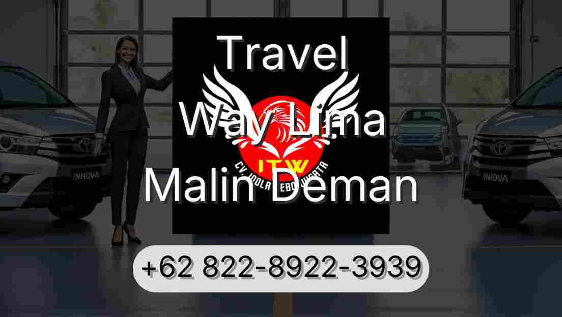 Travel Way Lima Malin Deman