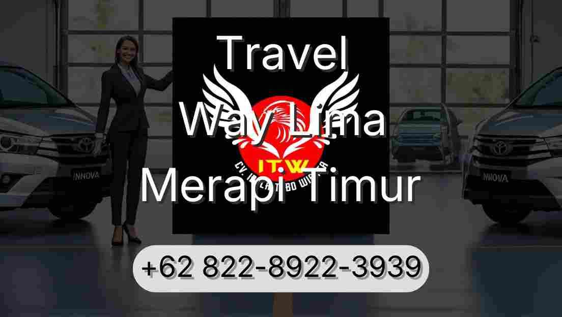 Travel Way Lima Merapi Timur