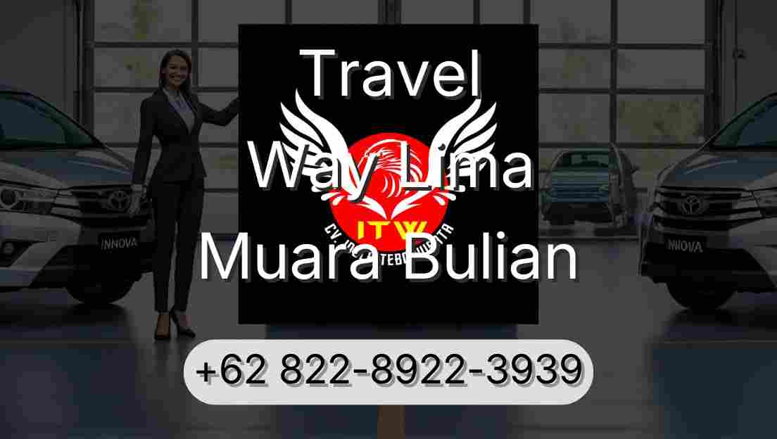 Travel Way Lima Muara Bulian