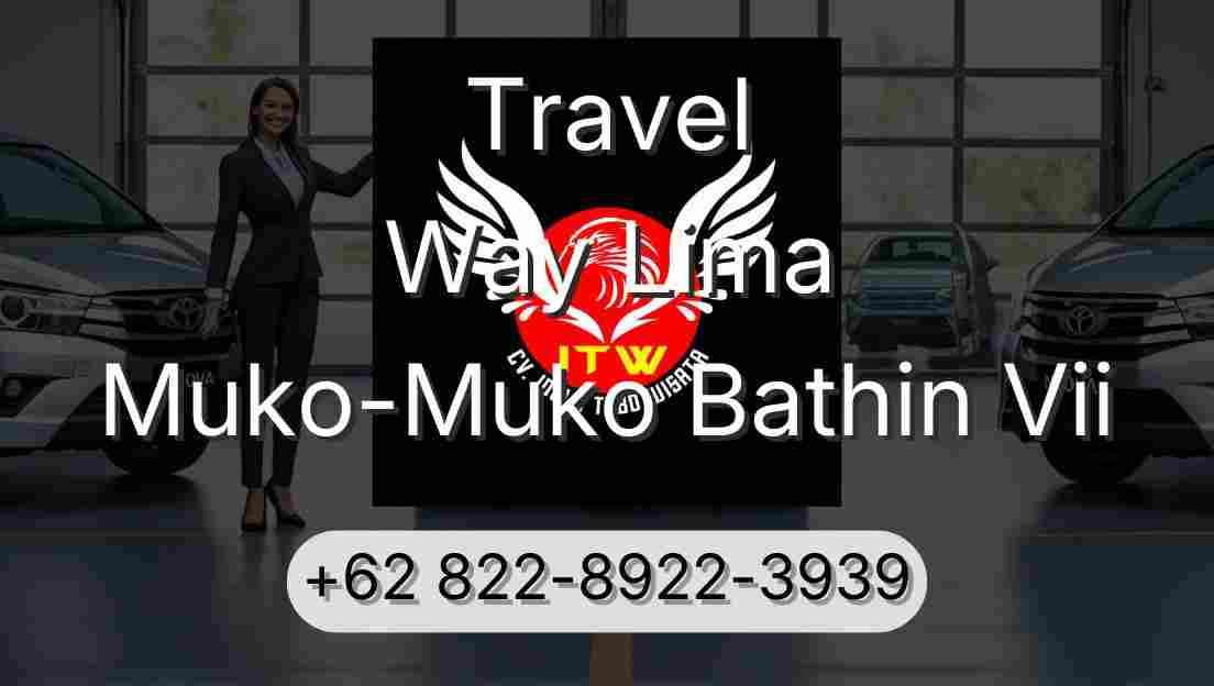 Travel Way Lima Muko-Muko Bathin Vii
