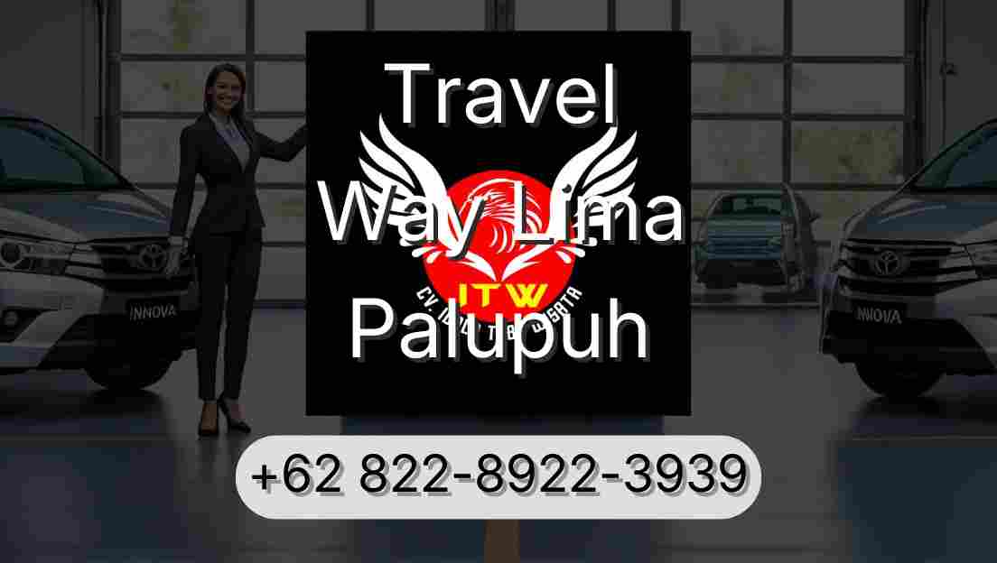 Travel Way Lima Palupuh