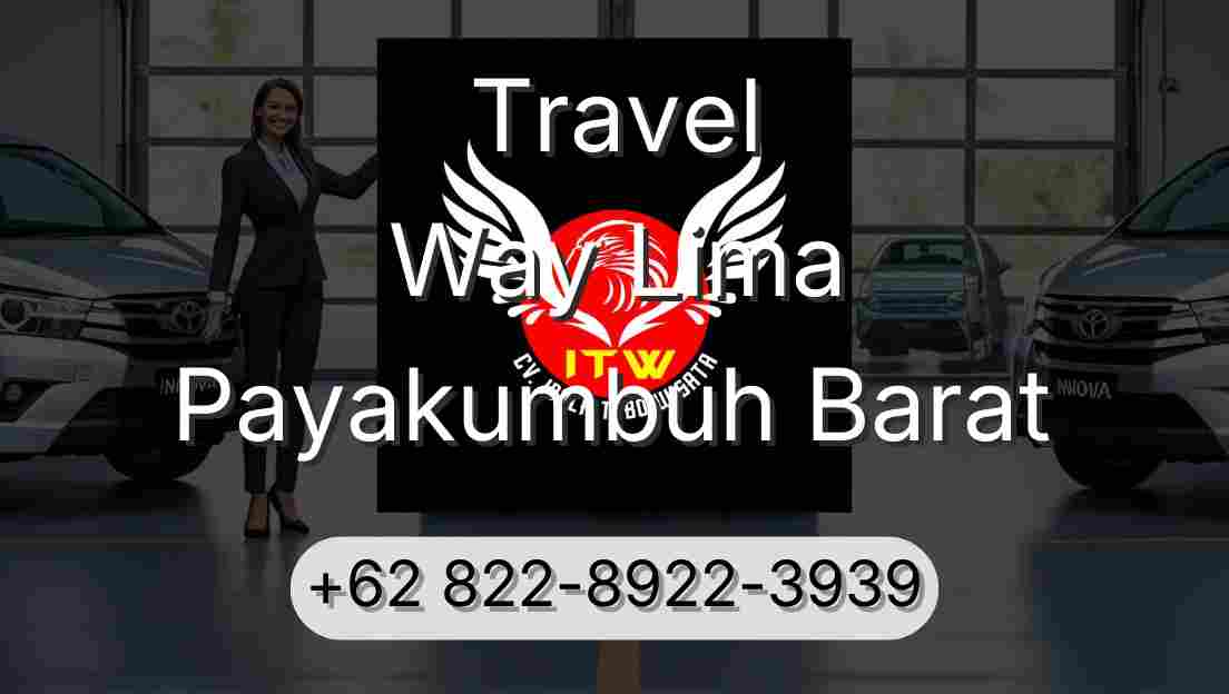 Travel Way Lima Payakumbuh Barat