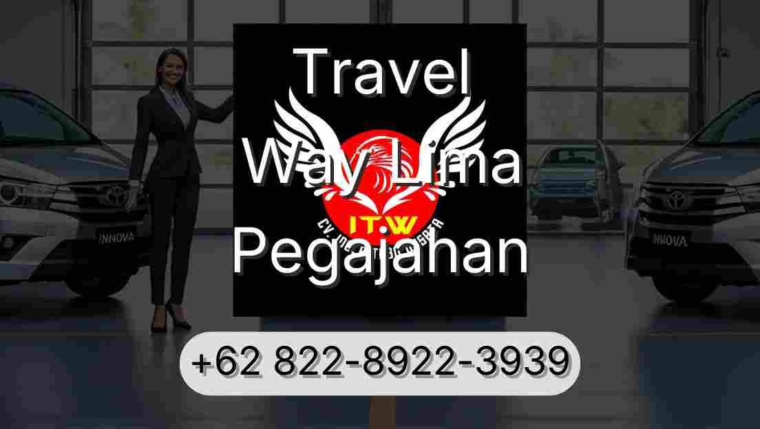 Travel Way Lima Pegajahan