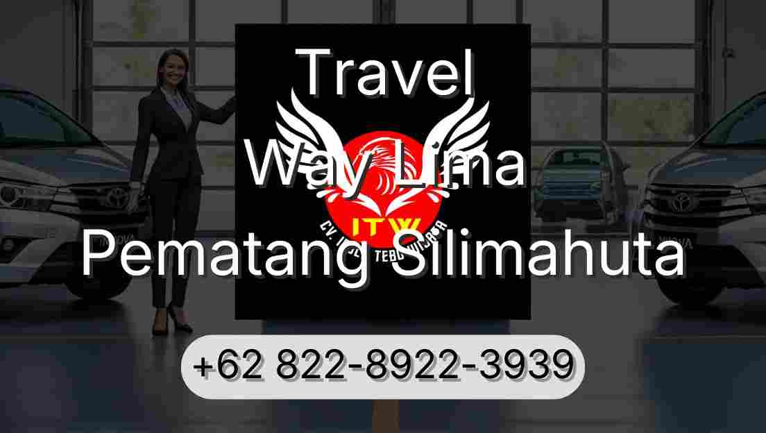 Travel Way Lima Pematang Silimahuta
