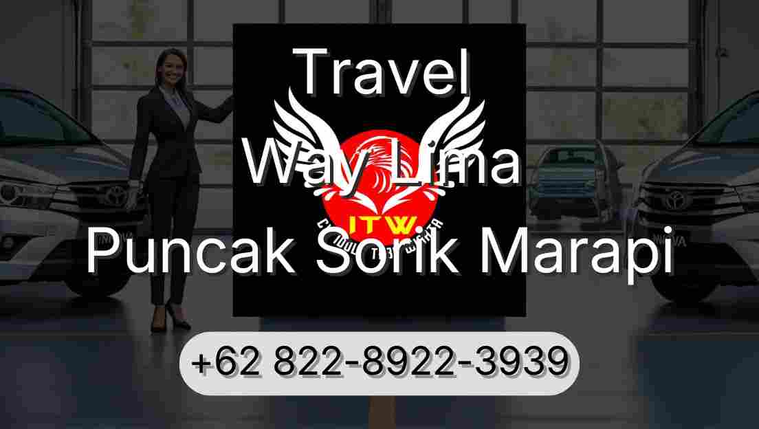 Travel Way Lima Puncak Sorik Marapi