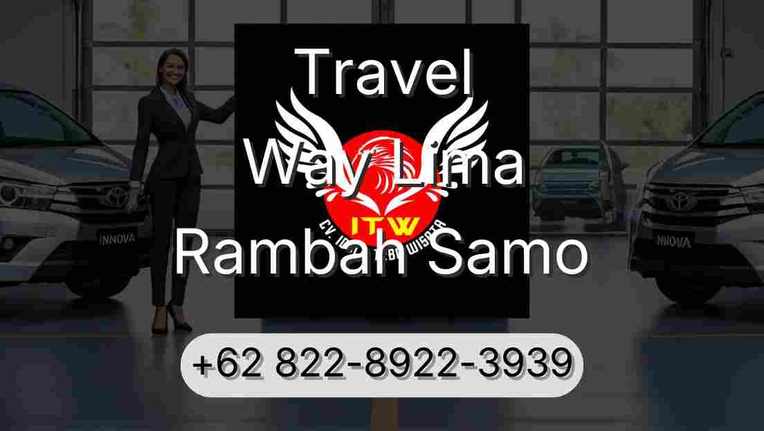 Travel Way Lima Rambah Samo