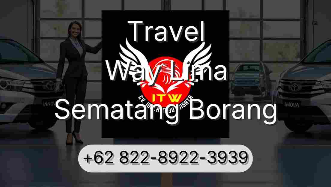 Travel Way Lima Sematang Borang