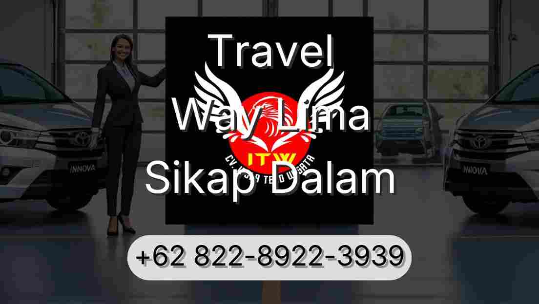Travel Way Lima Sikap Dalam