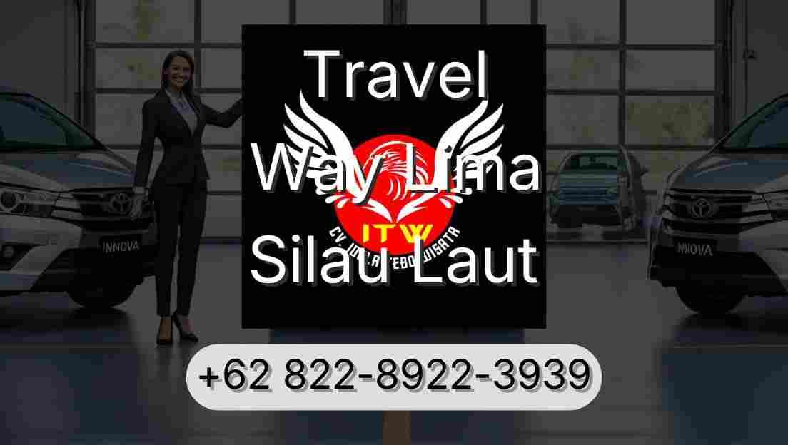 Travel Way Lima Silau Laut