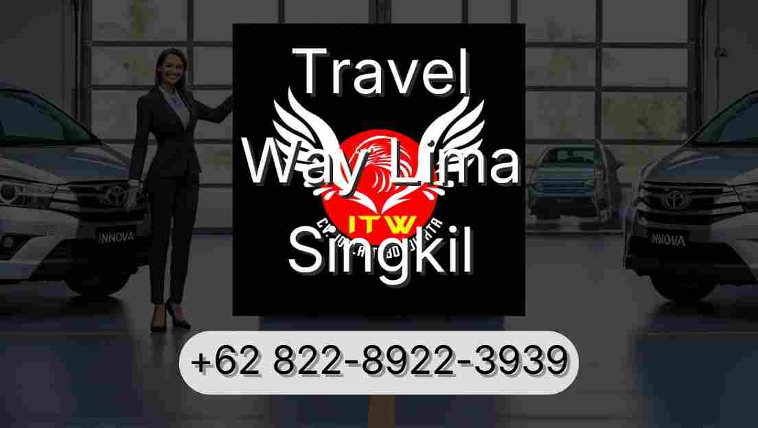 Travel Way Lima Singkil