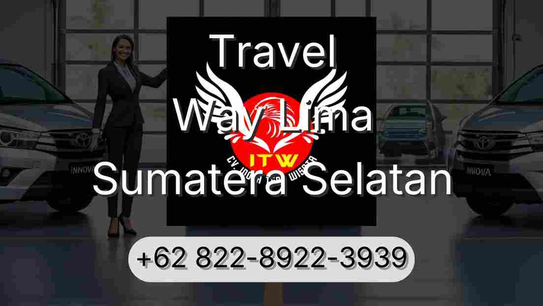 Travel Way Lima Sumatera Selatan