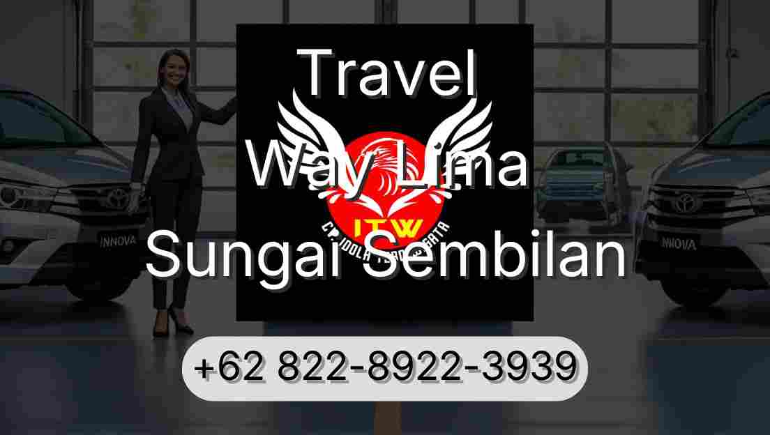 Travel Way Lima Sungai Sembilan