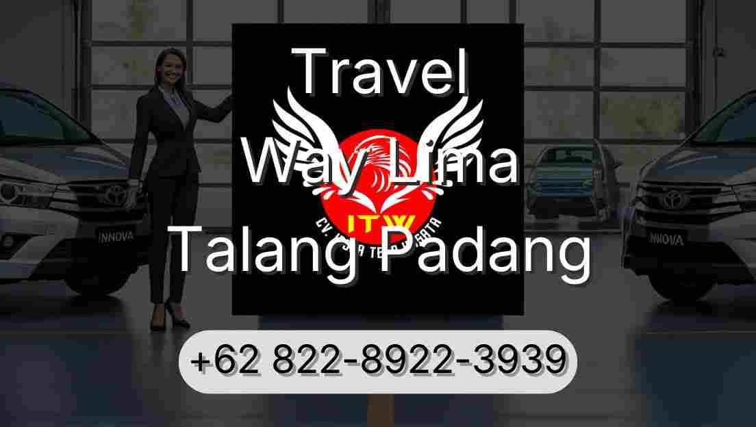 Travel Way Lima Talang Padang