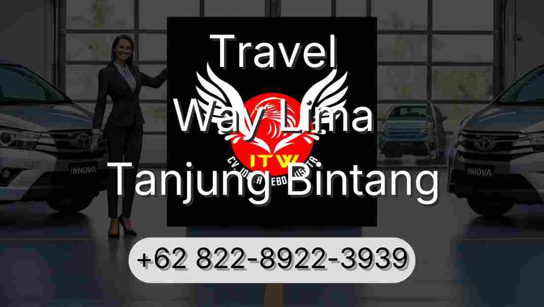 Travel Way Lima Tanjung Bintang