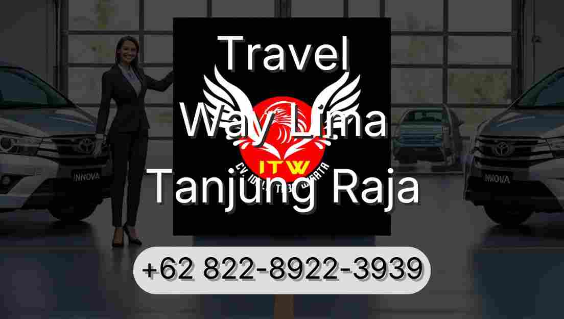 Travel Way Lima Tanjung Raja