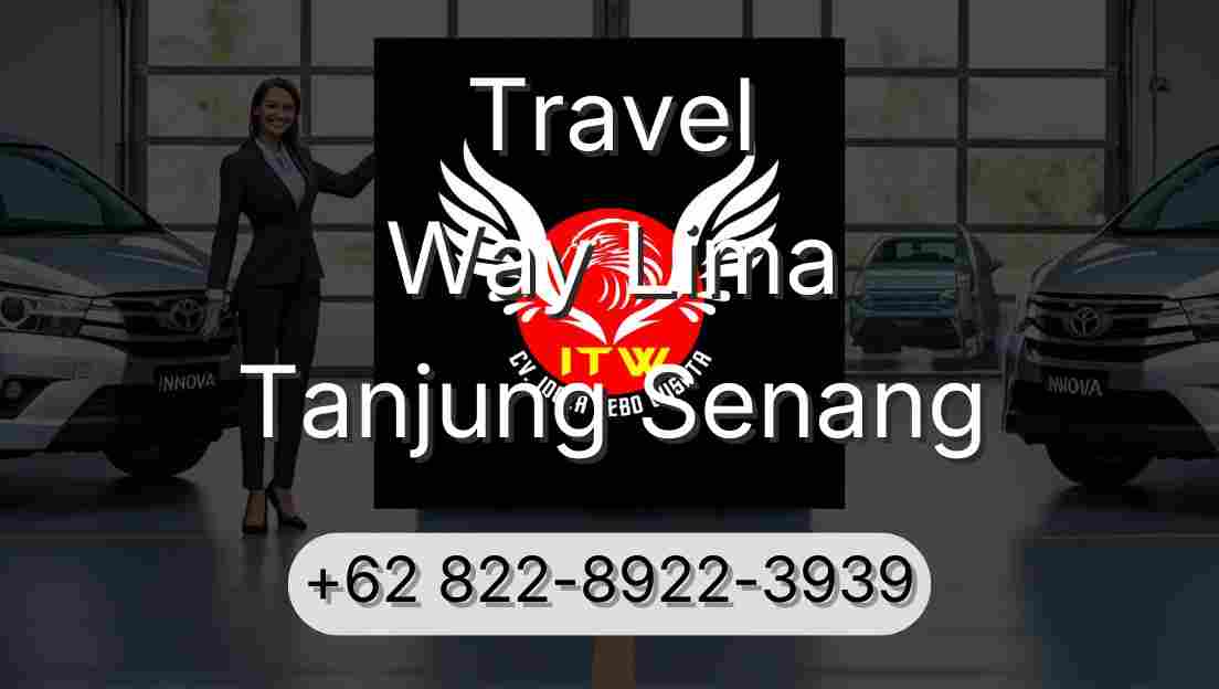 Travel Way Lima Tanjung Senang