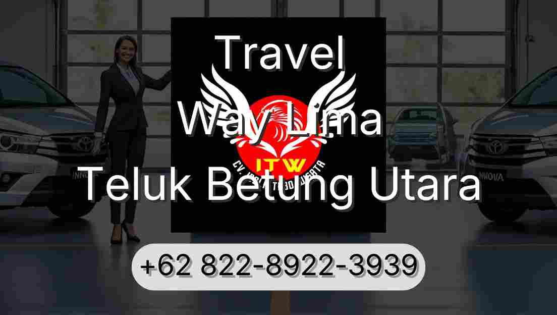 Travel Way Lima Teluk Betung Utara