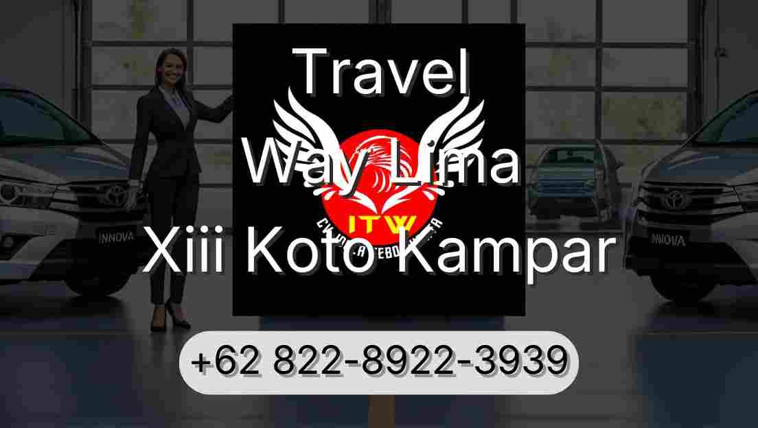 Travel Way Lima Xiii Koto Kampar