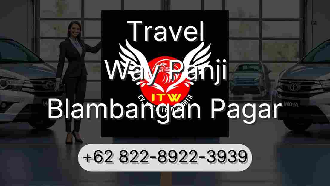 Travel Way Panji Blambangan Pagar