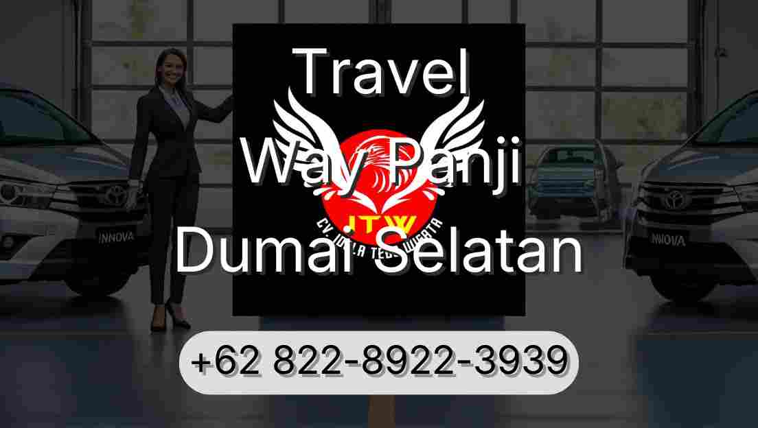 Travel Way Panji Dumai Selatan