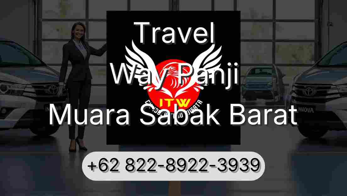 Travel Way Panji Muara Sabak Barat