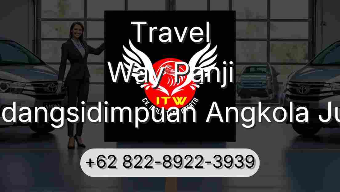 Travel Way Panji Padangsidimpuan Angkola Julu