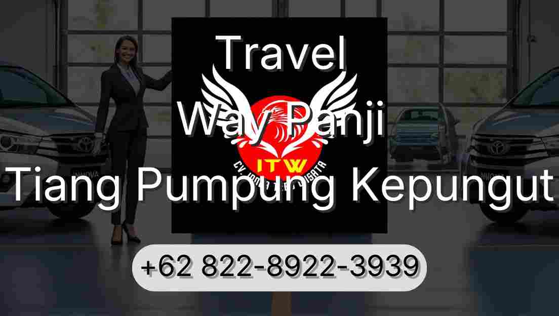Travel Way Panji Tiang Pumpung Kepungut