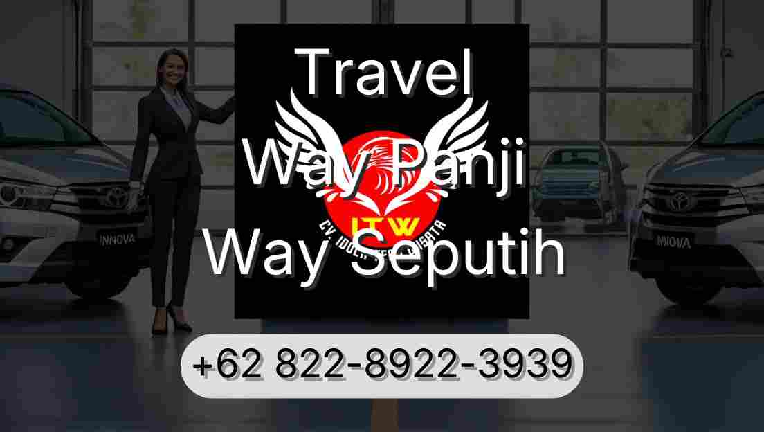 Travel Way Panji Way Seputih