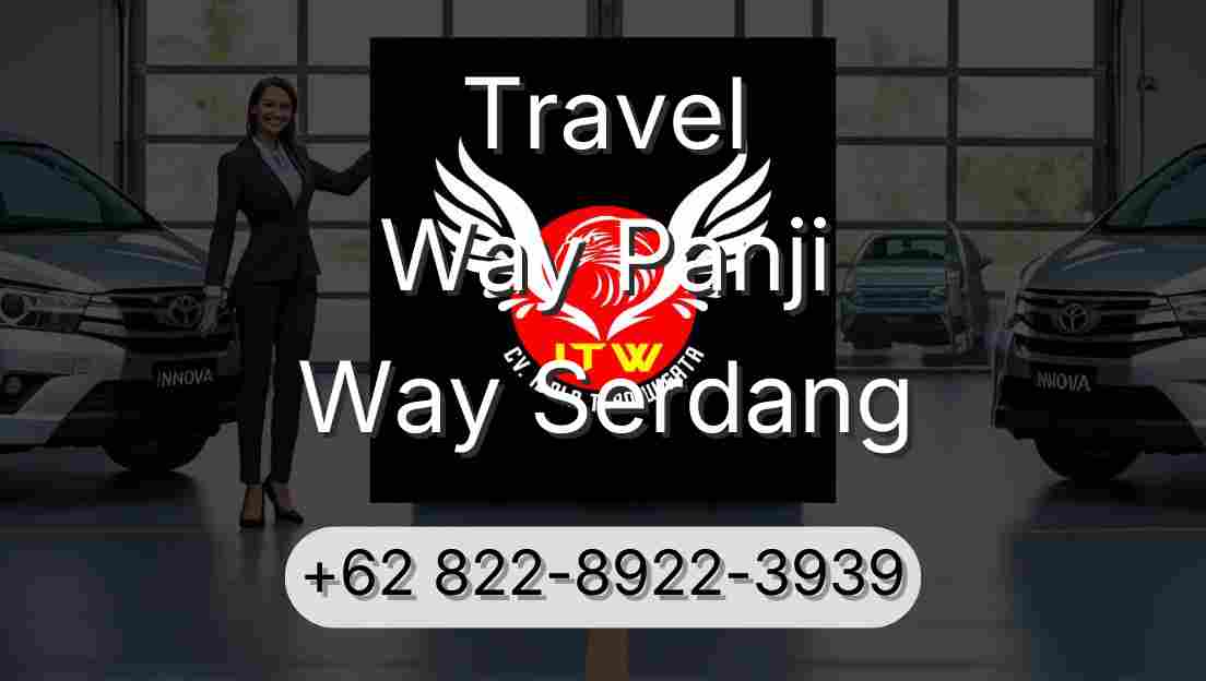 Travel Way Panji Way Serdang