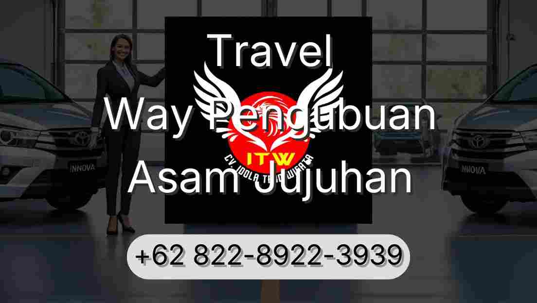 Travel Way Pengubuan Asam Jujuhan