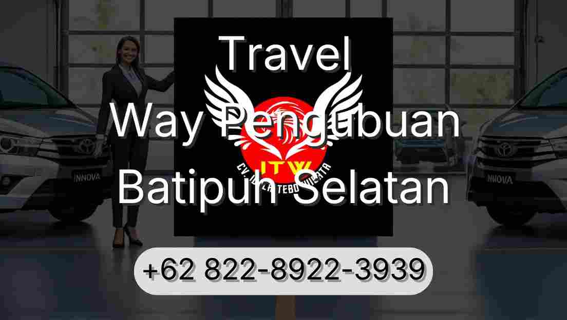 Travel Way Pengubuan Batipuh Selatan